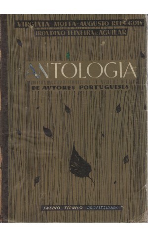 Antologia de Autores Portugueses | de Virgínia Motta, Augusto Reis Góis, Irondino Teixeira de Aguilar