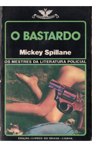 O Bastardo | de Mickey Spillane