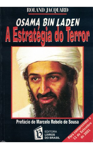 Osama Bin Laden - A Estratégia do Terror | de Roland Jacquard