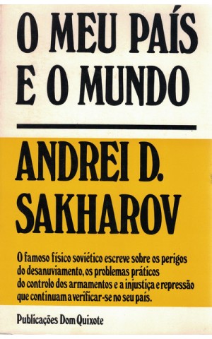 O Meu País e o Mundo | de Andrei D. Sakharov