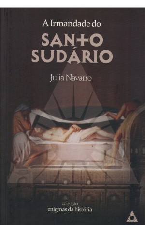 A Irmandade do Santo Sudário | de Julia Navarro