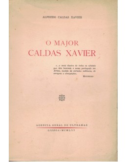 O Major Caldas Xavier | de Alfredo Caldas Xavier