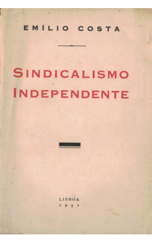 Sindicalismo Independente | de Emílio Costa