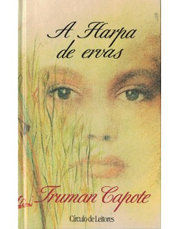A Harpa de Ervas | de Truman Capote
