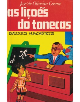 As Lições do Tonecas | de José de Oliveira Cosme