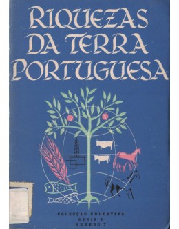 Riquezas da Terra Portuguesa | de F. Carvalho Costa