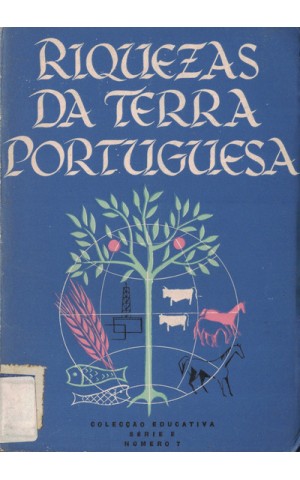 Riquezas da Terra Portuguesa | de F. Carvalho Costa