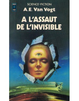 A L'Assaut de L'Invisible | de A. E. Van Vogt