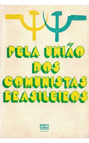 Pela União dos Comunistas Brasileiros