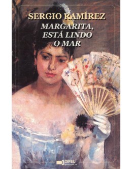 Margarita, Está Lindo o Mar | de Sergio Ramírez