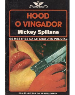 Hood, o Vingador | de Mickey Spillane