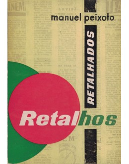 Retalhos Retalhados | de Manuel Peixoto