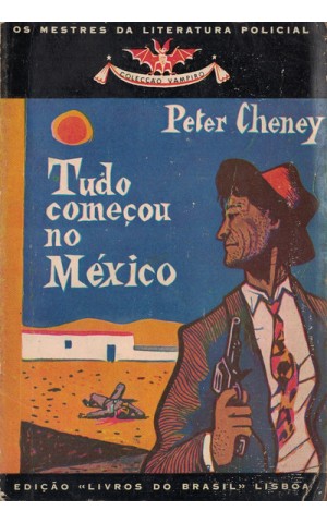 Tudo Começou no México | de Peter Cheney