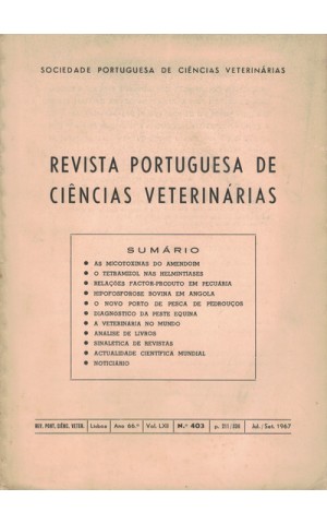 Revista Portuguesa de Ciências Veterinárias - Ano 66.º - Vol. LXII - N.º 403 - Julho/Setembro 1967