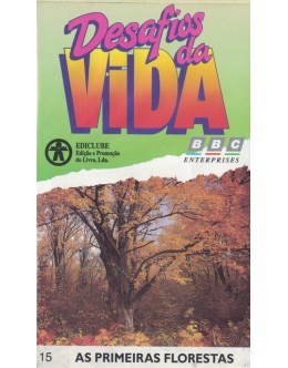 Desafios da Vida - 15 - As Primeiras Florestas [VHS]