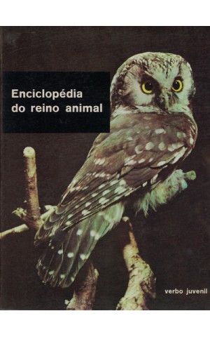 Enciclopédia do Reino Animal - Volume 6