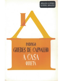 A Casa Quieta | de Rodrigo Guedes de Carvalho