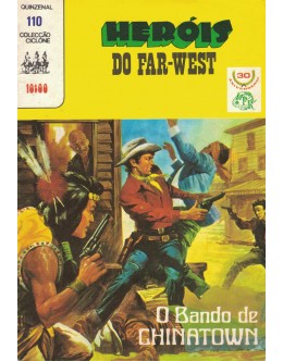 Ciclone - II Série - N.º 110 - Heróis do Far-West: O Bando de Chinatown