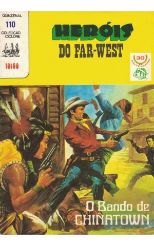 Ciclone - II Série - N.º 110 - Heróis do Far-West: O Bando de Chinatown
