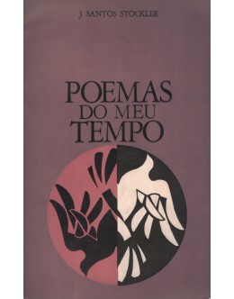 Poemas do Meu Tempo | de J. Santos Stockler