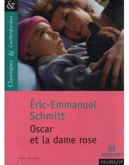 Oscar et la Dame Rose | de Éric-Emmanuel Schmitt