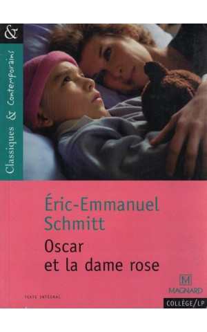 Oscar et la Dame Rose | de Éric-Emmanuel Schmitt