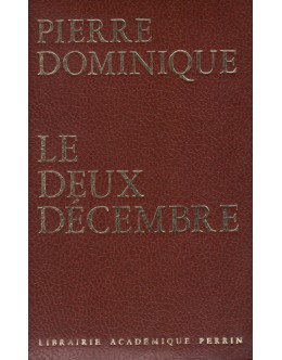 Le Deux Décembre | de Pierre Dominique