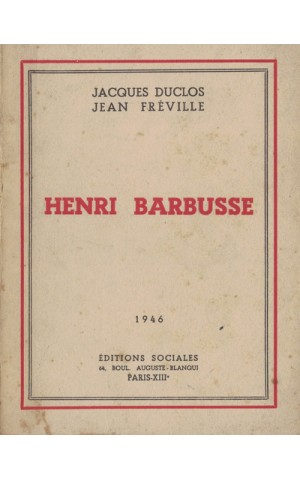Henri Barbusse | de Jacques Duclos e Jean Fréville