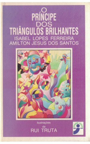O Príncipe dos Triângulos Brilhantes | de Isabel Lopes Ferreira e Amilton Jesus dos Santos