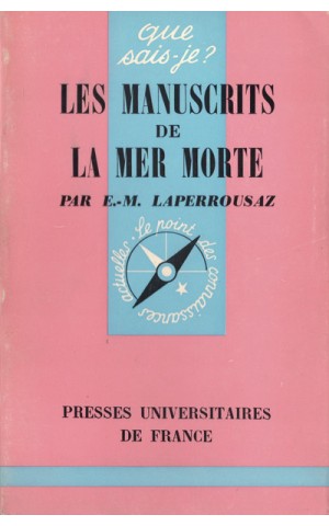 Les Manuscrits de La Mer Morte | de E.-M. Laperrousaz