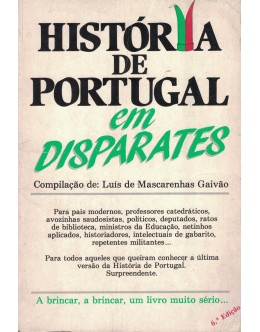 História de Portugal em Disparates | de Luís de Mascarenhas Gaivão