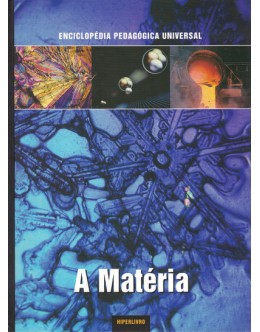 Enciclopédia Pedagógica Universal - A Matéria | de Luca Fraioli
