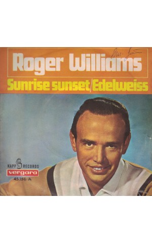 Roger Williams | Sunrise Sunset / Edelweiss [Single]