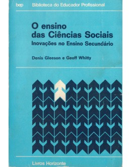 O Ensino das Ciências Sociais | de Denis Gleeson e Geoff Whitty