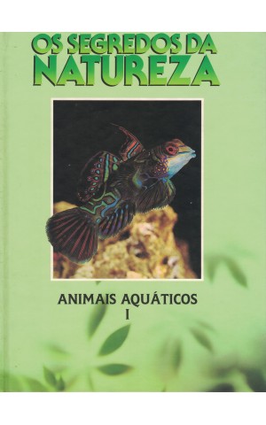 Os Segredos da Natureza: Animais Aquáticos [2 Volumes] | de Josefa Alonso