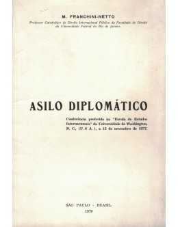 Asilo Diplomático | de M. Franchini-Netto
