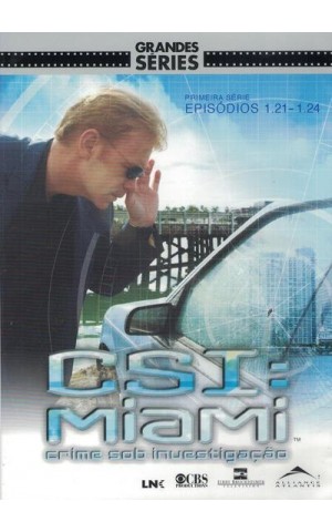 CSI: Crime Sob Investigação Miami: 1ª Série - Episódios 1.21-1.24 [DVD]