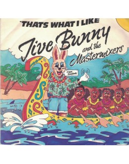 Jive Bunny And The Mastermixers | That's What I Like [Single]