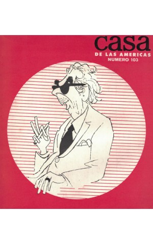 Casa de las Americas - Año XVIII - Numero 103 - Julio/Agosto 1977