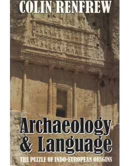 Archaeology and Language | de Colin Renfrew