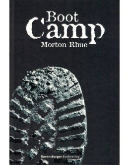 Boot Camp | de Morton Rhue