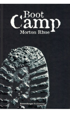 Boot Camp | de Morton Rhue