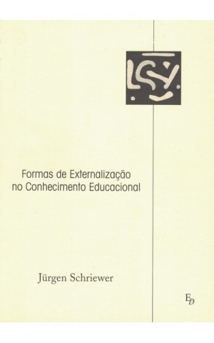 Formas de Externalização no Conhecimento Educacional | de Jürgen Schriewer