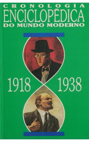 Cronologia Enciclopédica do Mundo Moderno 1918-1938 | de Neville Williams