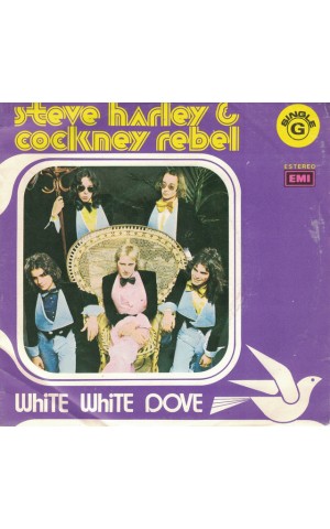 Steve Harley & Cockney Rebel | White White Dove [Single]