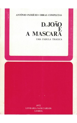 D. João e a Máscara | de António Patrício
