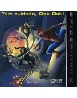 Spider-Man 2 - Tem Cuidado, Doc Ock! | de Kate Egan