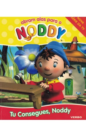 Tu Consegues, Noddy