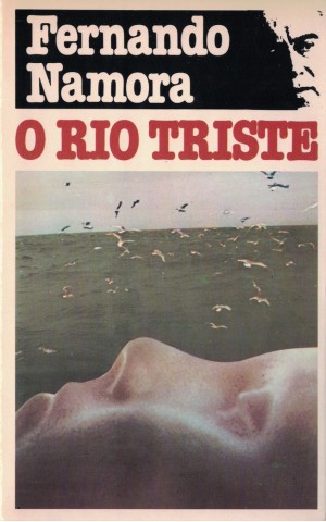 O Rio Triste | de Fernando Namora
