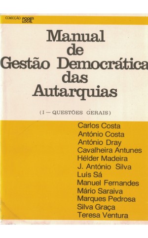 Manual de Gestão Democrática das Autarquias (I - Questões Gerais) | de Vários Autores